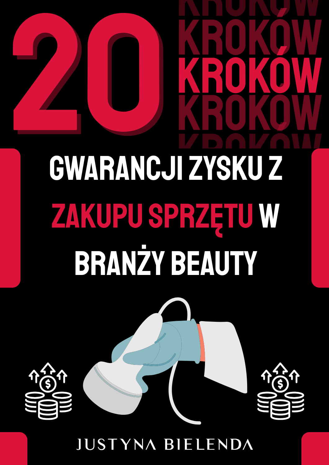 20 Kroków Gwarancji Zysku z Zakupu Sprzętu w Branży Beauty grafika