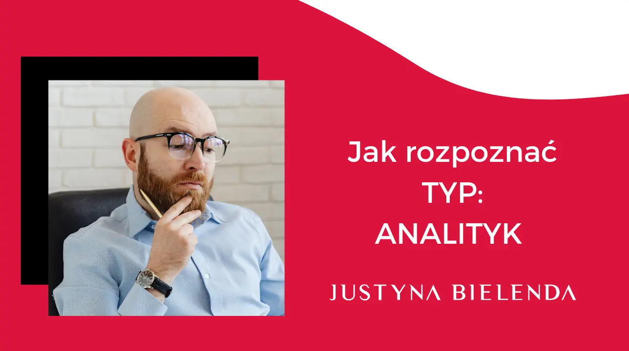 Zamyślony mężczyzna w okularach obok napis: Jak rozpoznać typ Analityk