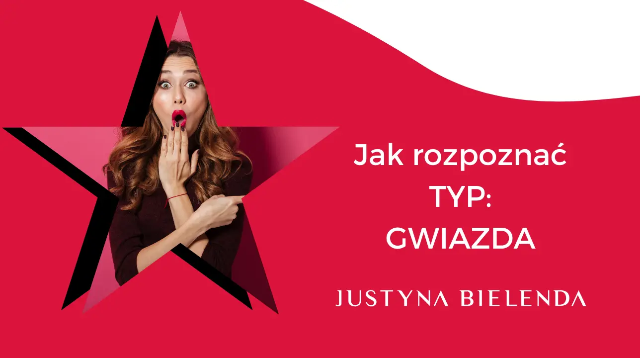 Zdjęcie zaskoczonej kobiety umieszczone w grafice gwiazdy. Obok napis: Jak rozpoznać typ GWIAZDA