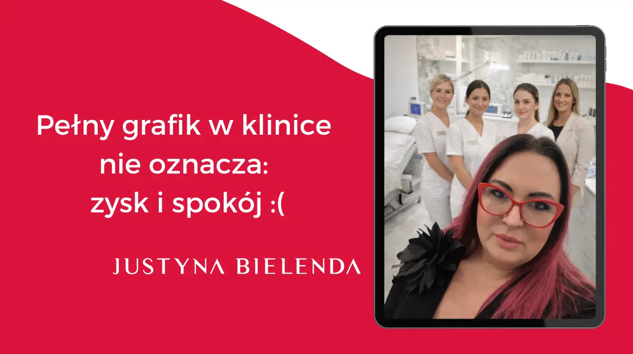 Justyna Bielenda w z zepsołem w tle obok napis: Pełny grafik w klinice nie oznacza zysku i spokoju :)