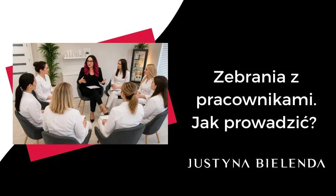 Jak prowadzić zebrania w beauty? Buduj sprzedaż i lojalność zespołu